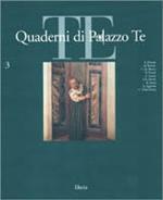 Quaderni di palazzo Te. Rivista internazionale di cultura artistica. Vol. 3