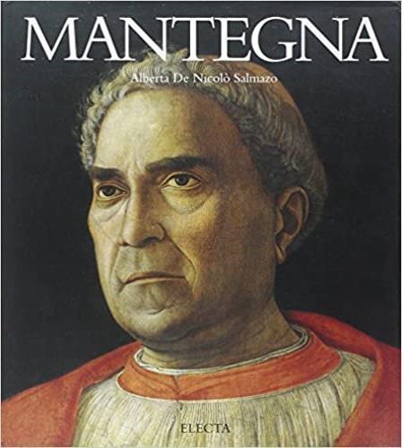 Mantegna. Ediz. illustrata - Alberta De Nicolò Salmazo - copertina