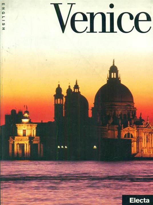 Venezia. Ediz. inglese - Alessandra Morgagni - 3