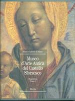 Museo d'arte antica del Castello Sforzesco. Pinacoteca. Ediz. illustrata. Vol. 1