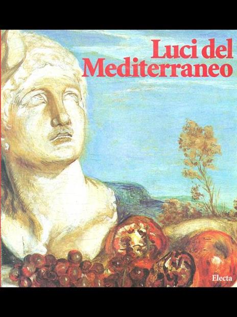 Luci del Mediterraneo. Catalogo della mostra (Torino, palazzo Bricherasio, 27 marzo-14 luglio 1997) - copertina