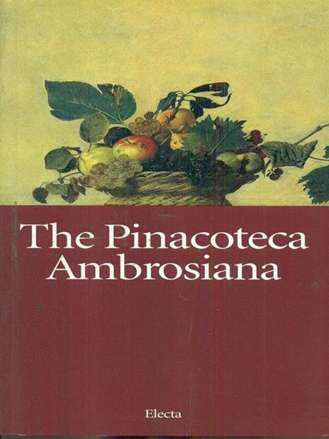 La pinacoteca ambrosiana. Ediz. inglese - Marco Rossi,Alessandro Rovetta - 2