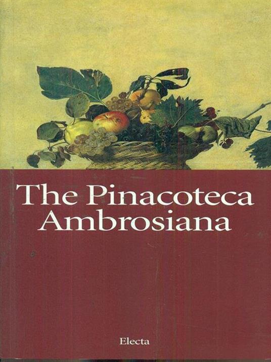 La pinacoteca ambrosiana. Ediz. inglese - Marco Rossi,Alessandro Rovetta - copertina