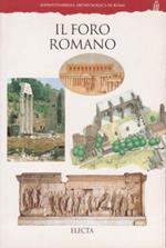 Foro romano. Ediz. illustrata