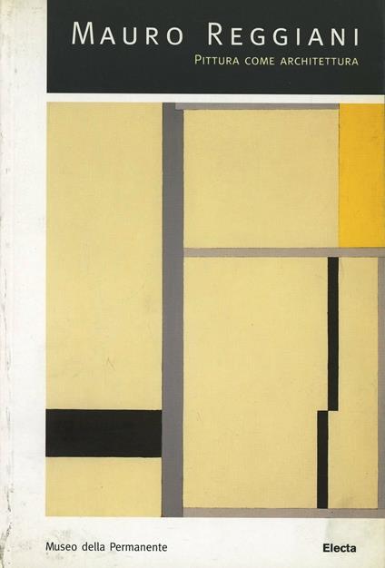 Reggiani. Catalogo della mostra (Milano, Permanente, 1-28 dicembre 1997) - copertina