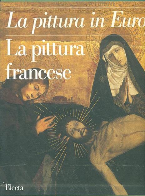 La pittura francese. Ediz. illustrata - copertina