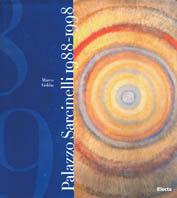 Palazzo Sarcinelli 1988-1998. Una donazione per un nuovo museo. Catalogo della mostra - Marco Goldin - copertina