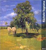 Rachele Tognana. Catalogo della mostra (Treviso, 9 maggio-14 giugno 1998)
