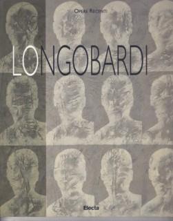Nino Longobardi. Opere recenti. Catalogo della mostra (Milano, Palazzo Reale, 10 luglio-13 settembre 1998). Ediz. italiana e inglese