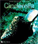 Cenerentola. Museo Salvatore Ferragamo. 2/a Biennale della moda (Firenze, 1998). Ediz. inglese