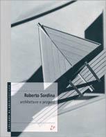 Roberto Sordina. Architetture e progetti - Roberto Sordina - copertina
