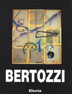 Bertozzi. Ediz. italiana e inglese