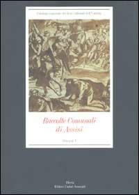 Raccolte Comunali di Assisi. Ediz. illustrata. Vol. 1: Disegni - copertina