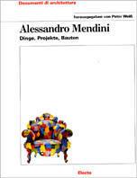 Alessandro Mendini. Atelier Mendini. Catalogo della mostra (Vicenza, 25 gennaio-25 aprile 2001). Ediz. tedesca - copertina