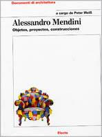 Alessandro Mendini. Atelier Mendini. Catalogo della mostra (Vicenza, 25 gennaio-25 aprile 2001). Ediz. spagnola