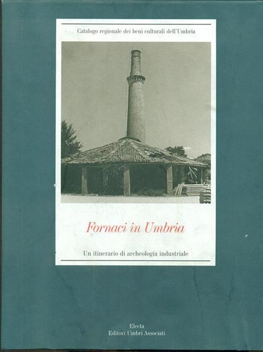 Fornaci in Umbria. Un itinerario di archeologia industriale - copertina