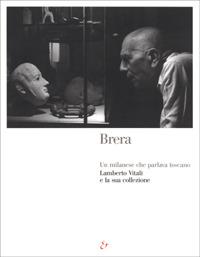 Un milanese che parlava toscano. Lamberto Vitali e la sua collezione. (Milano, marzo-settembre 2001). Ediz. illustrata - copertina