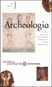Archeologia - Ada Gabucci - copertina