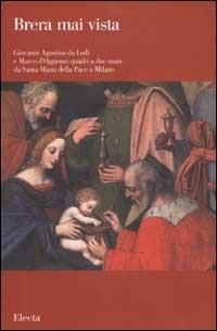 Giovanni Agostino da Lodi e Marco d'Oggiono: quadri a due mani da Santa Maria della Pace a Milano. Ediz. illustrata - copertina