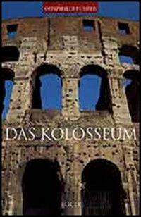 Das Kolosseum. Ediz. illustrata - Letizia Abbondanza - copertina