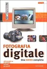 Fotografia digitale. Una guida completa