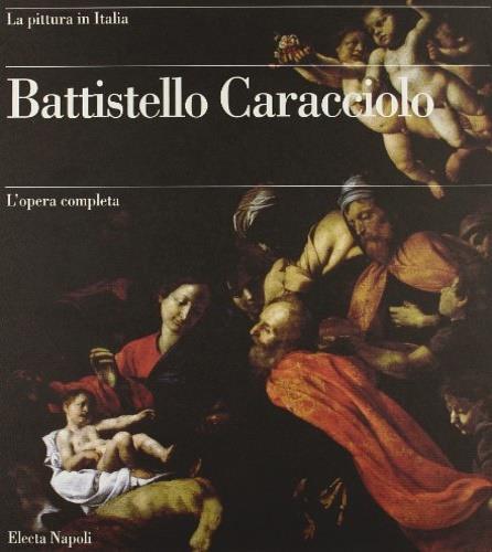 Battistello Caracciolo (1578-1635). L'opera completa - Stefano Causa - copertina