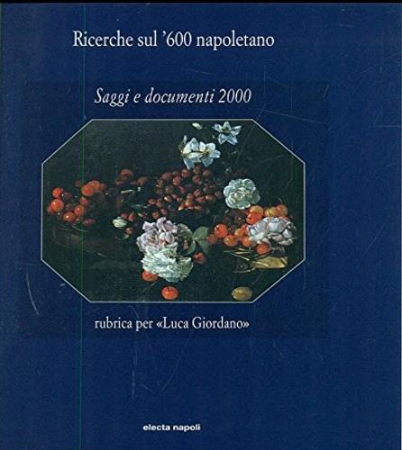 Ricerche sul '600 napoletano. Saggi e documenti (2000) - copertina