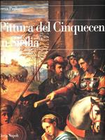 La pittura del '500 in Sicilia. Vol. 1: La Sicilia occidentale.