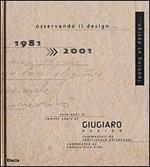 Osservando il design. Looking at design. 1981-2001 vent'anni di Giugiaro design. Ediz. italiana e inglese