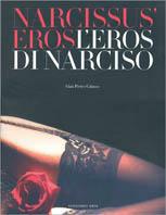 Narcissus' Eros-L'eros di Narciso. Ediz. italiana e inglese - Gian Pietro Calasso - copertina