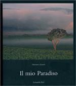 Il mio paradiso. Immagini e sentimenti dal Brasile. Ediz. multilingue
