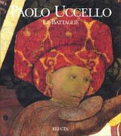 Paolo Uccello. Le battaglie - Pietro Roccasecca - copertina