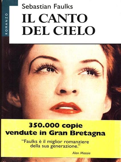 Il canto del cielo - Sebastian Faulks - copertina