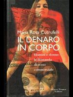 Il denaro in corpo