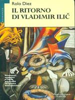 Il ritorno di Vladimir Ilic