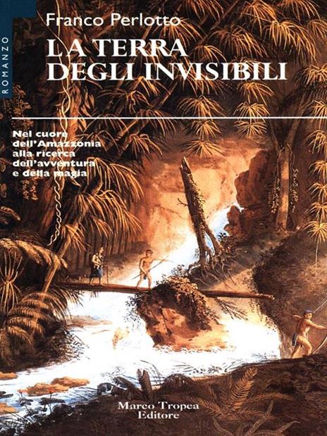 La terra degli invisibili - Franco Perlotto - copertina