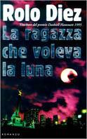 La ragazza che voleva la luna - Rolo Diez - copertina