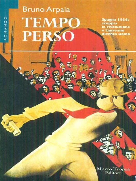 Tempo perso - Bruno Arpaia - copertina