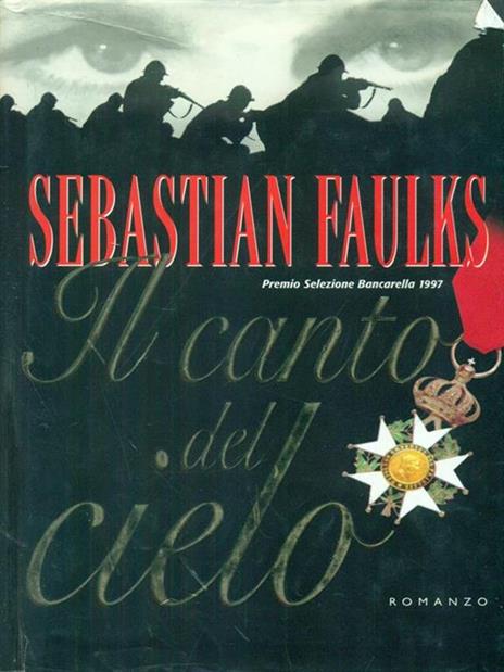 Il canto del cielo - Sebastian Faulks - copertina