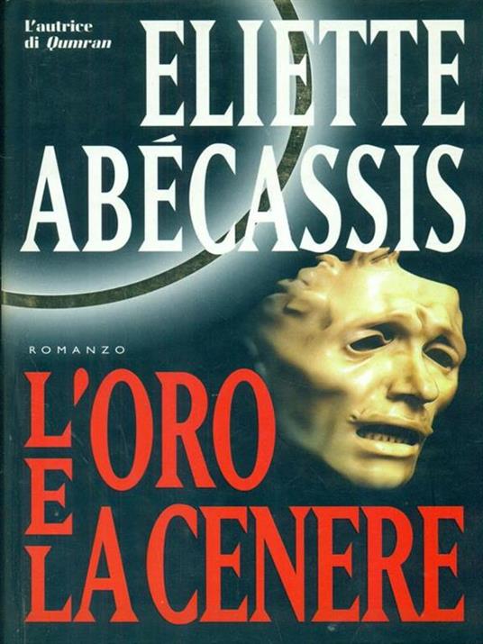 L'oro e la cenere - Eliette Abécassis - 3