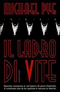 Il ladro di vite - Michael Pye - 3