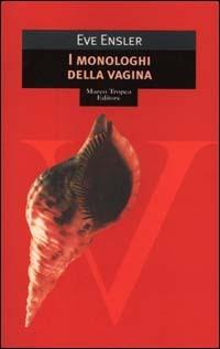 I monologhi della vagina - Eve Ensler - copertina