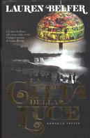 La città della luce - Lauren Belfer - copertina