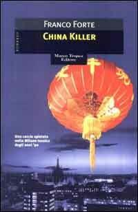 China killer - Franco Forte - copertina