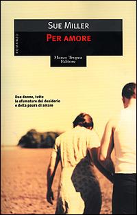 Per amore - Sue Miller - 3