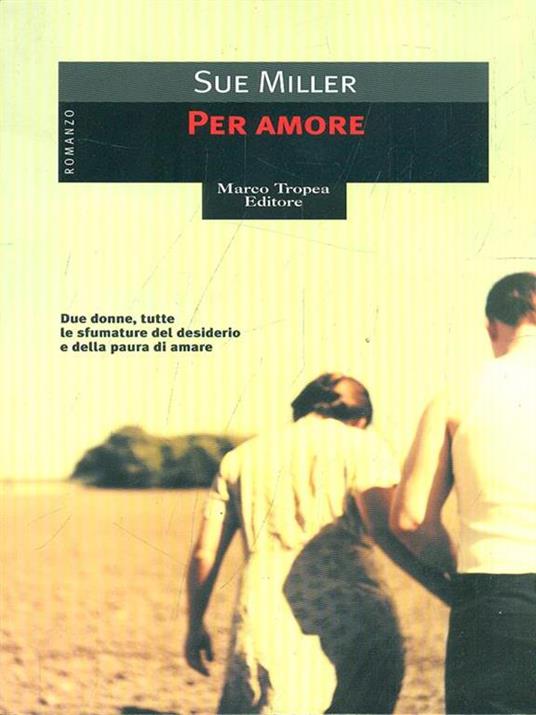 Per amore - Sue Miller - 2