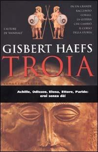 Troia - Gisbert Haefs - copertina