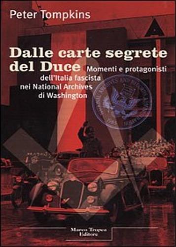 Dalle carte segrete del Duce - Peter Tompkins - 2