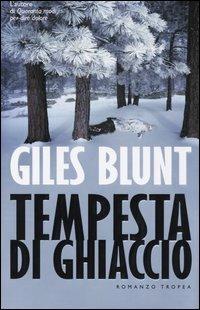 Tempesta di ghiaccio - Giles Blunt - copertina
