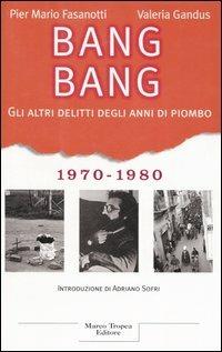 Bang Bang - Pier Mario Fasanotti,Valeria Gandus - copertina